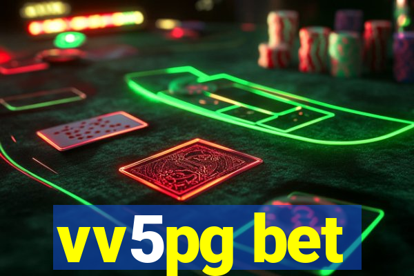 vv5pg bet